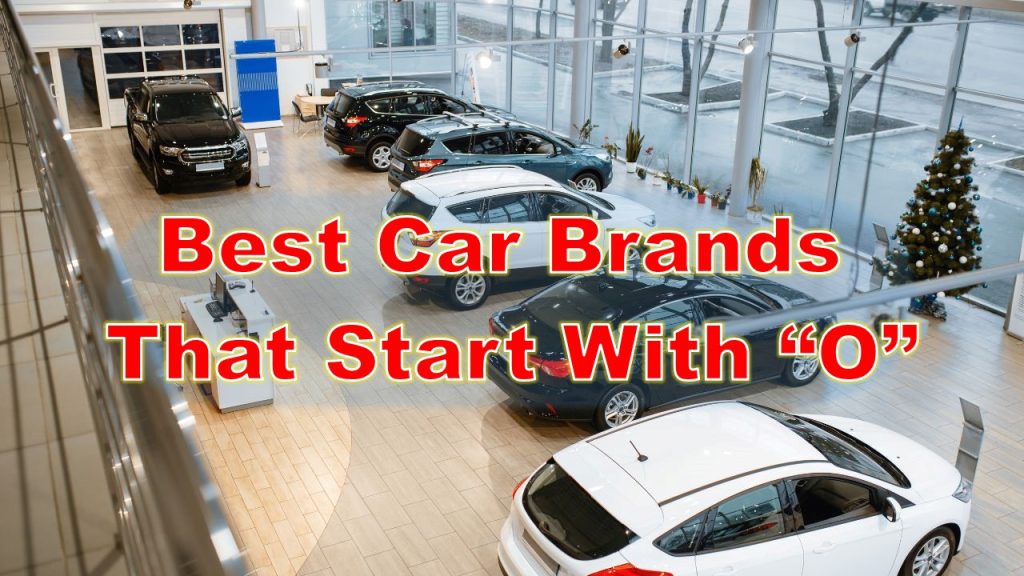 Best Car brands that start with O
