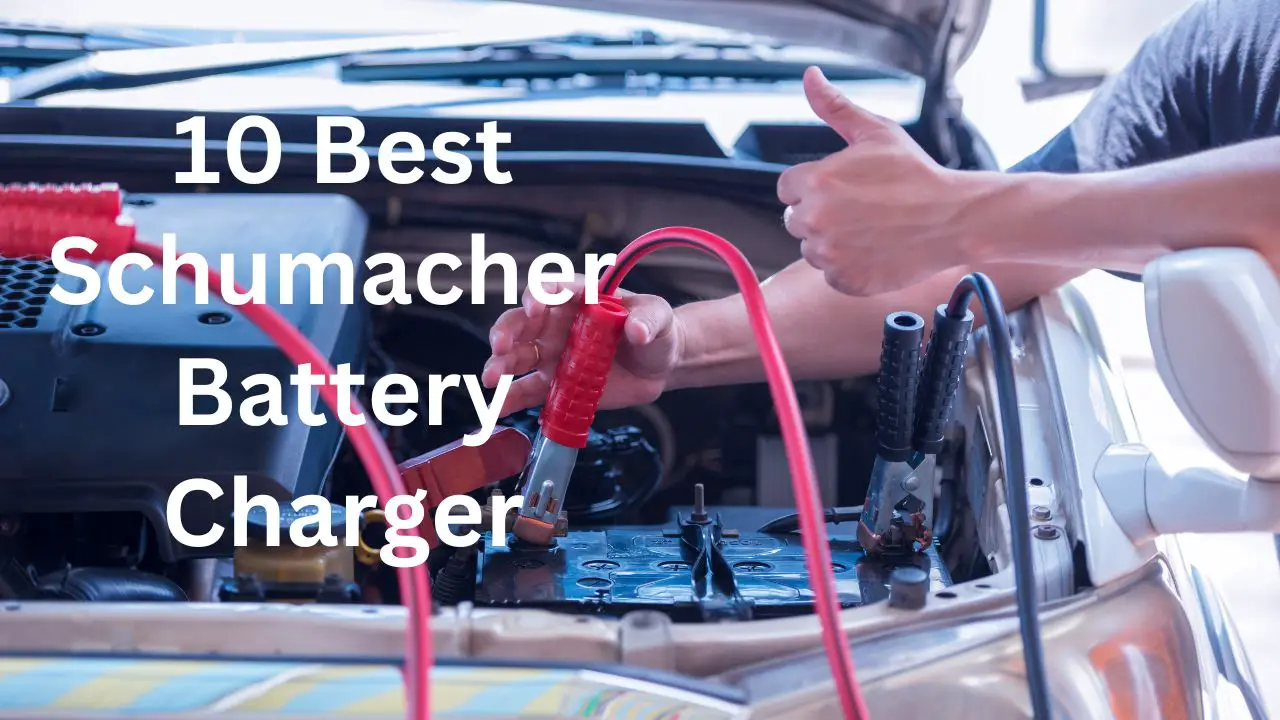 What are The Best Schumacher Battery Charger?