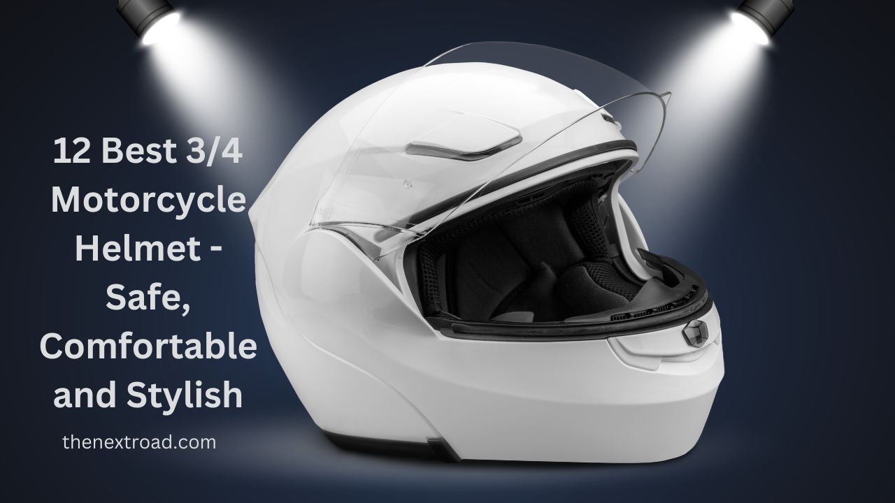 12 Best 3/4 Motorcycle Helmet - Safe, Comfortable and Stylish