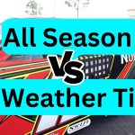 All-Season Tires VS All-Weather Tires