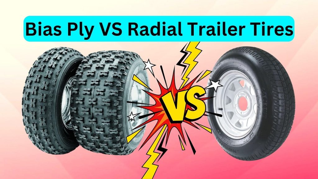 Bias Ply vs. Radial Trailer Tires