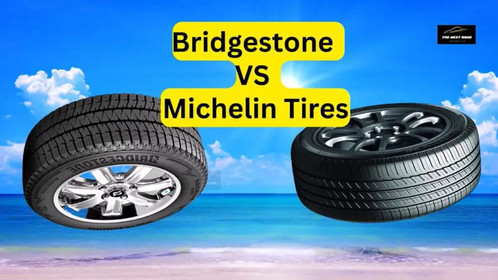 Bridgestone VS. Michelin Tires