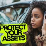 How to Protect Your Assets After a Car Accident